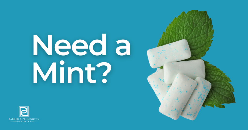 Does My Breath Smell? Reasons You May Frequently Need A Breath Mint